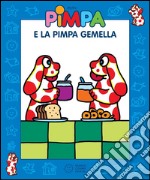 Pimpa e la Pimpa gemella. E-book. Formato EPUB ebook