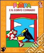 Pimpa e il corvo Corrado. E-book. Formato EPUB ebook