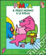 Pimpa - Il pesce Nonno e le stelle. E-book. Formato EPUB ebook