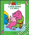 Pimpa - Il pesce Nonno e le stelle. E-book. Formato EPUB ebook di Altan