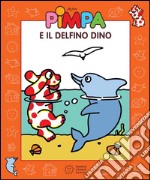 Pimpa e il delfino Dino. E-book. Formato EPUB ebook