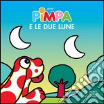 Pimpa e le due lune. E-book. Formato EPUB ebook