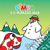 Pimpa e il pupazzo Max. E-book. Formato EPUB ebook