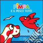 Pimpa e il pesce Totò. E-book. Formato EPUB ebook