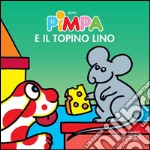 Pimpa e il topino Lino. E-book. Formato EPUB ebook