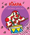 Pimpa e i giorni speciali. E-book. Formato EPUB ebook