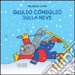 Giulio Coniglio sulla neve. E-book. Formato EPUB ebook