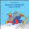 Giulio Coniglio sulla neve. E-book. Formato EPUB ebook