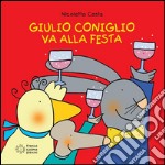 Giulio Coniglio va alla festa. E-book. Formato EPUB ebook