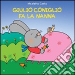 Giulio Coniglio fa la nanna. E-book. Formato EPUB ebook