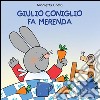 Giulio Coniglio fa merenda. E-book. Formato EPUB ebook di Nicoletta Costa