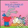 Giulio Coniglio e i pulcini. E-book. Formato EPUB ebook di Nicoletta Costa