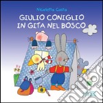 Giulio Coniglio in gita nel bosco. E-book. Formato EPUB ebook