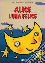 Alice luna felice. E-book. Formato EPUB ebook