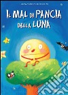 Il mal di pancia della Luna. E-book. Formato EPUB ebook