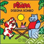 Pimpa disegna Bombo. E-book. Formato EPUB ebook