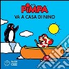 Pimpa va a casa di Nino. E-book. Formato EPUB ebook