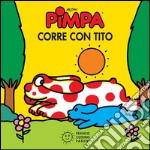 Pimpa corre con Tito. E-book. Formato EPUB ebook