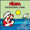 Pimpa buongiorno, mare!. E-book. Formato EPUB ebook