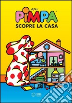 Pimpa scopre la casa. E-book. Formato EPUB ebook