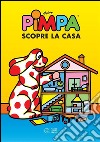 Pimpa scopre la casa. E-book. Formato EPUB ebook