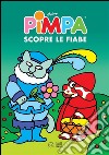 Pimpa scopre le fiabe. E-book. Formato EPUB ebook