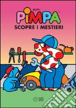 Pimpa scopre i mestieri. E-book. Formato EPUB ebook