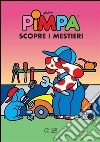 Pimpa scopre i mestieri. E-book. Formato EPUB ebook