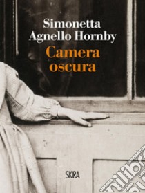 Camera oscura. E-book. Formato EPUB ebook di Simonetta Agnello Hornby