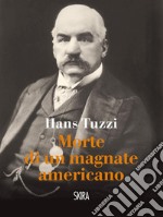 Morte di un magnate americano. E-book. Formato PDF ebook