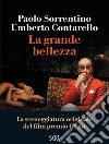 La grande bellezza. E-book. Formato PDF ebook di Paolo Sorrentino