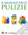 Il manuale delle pulizie. E-book. Formato PDF ebook