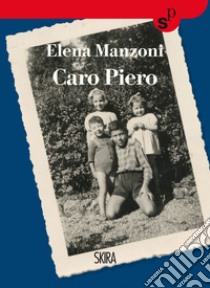 Caro Piero. E-book. Formato EPUB ebook di Elena Manzoni