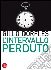 L' intervallo perduto. E-book. Formato PDF ebook