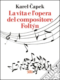 La vita e l’opera del compositore Foltyn. E-book. Formato EPUB ebook