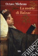 La morte di Balzac. E-book. Formato EPUB ebook