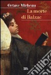 La morte di Balzac. E-book. Formato EPUB ebook