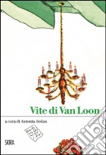 Vite di Van Loon. E-book. Formato EPUB ebook