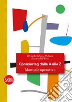 Sponsoring dalla A alla Z: Manuale operativo. E-book. Formato EPUB ebook