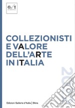 Collezionisti e valore dell'arte in Italia 2022. E-book. Formato EPUB ebook