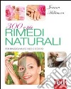 300 e più rimedi naturali: Per ringiovanire viso e corpo. E-book. Formato EPUB ebook di Joanna hakimova