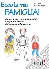 Ecco la mia famiglia!. E-book. Formato EPUB ebook