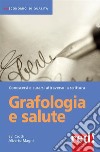 Grafologia e salute. E-book. Formato EPUB ebook