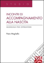 Incontri di accompagnamento alla nascita. E-book. Formato EPUB ebook