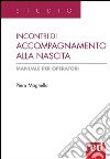 Incontri di accompagnamento alla nascita. E-book. Formato EPUB ebook