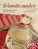 Il lievito madre. E-book. Formato EPUB ebook