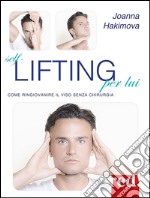 Self lifting per lui. E-book. Formato EPUB ebook