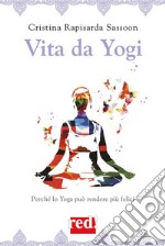 Vita da Yogi. E-book. Formato EPUB ebook