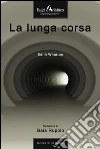 La lunga corsa. E-book. Formato EPUB ebook