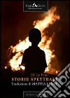 Storie spettrali. E-book. Formato ePub ebook di Joseph Sheridan Le Fanu